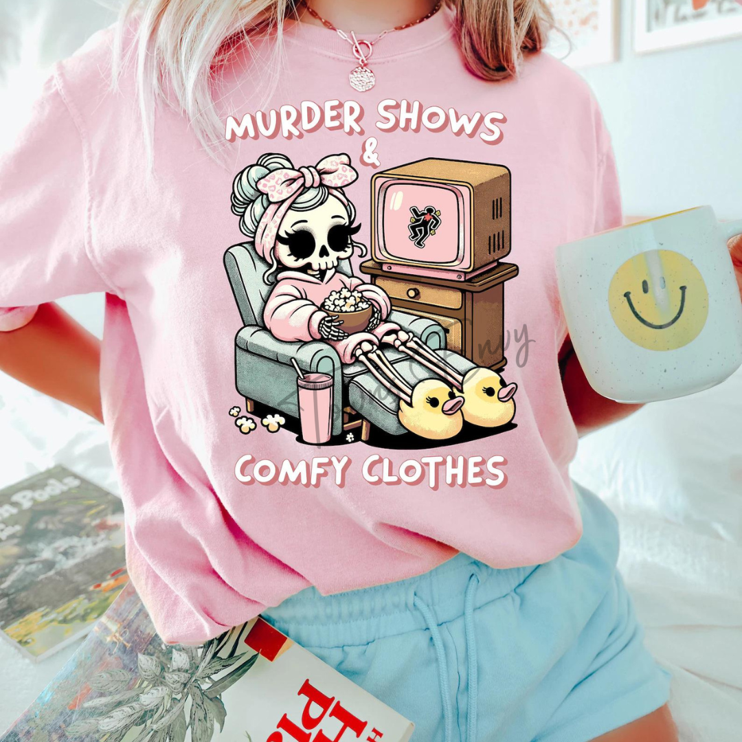 Murder Shows And Comfy Clothes Comfort Colors Tee